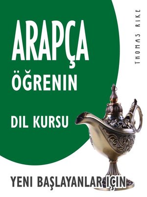 cover image of Arapça Öğrenin (Yeni Başlayanlar için Dil Kursu)